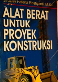 Alat berat untuk proyek konstruksi