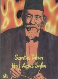 Seratus Tahun Haji Agus Salim