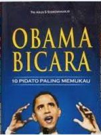 Obama bicara : 10 pidato paling memukau