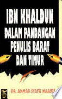 Ibn Khaldun dalam pandangan penulis barat dan timur