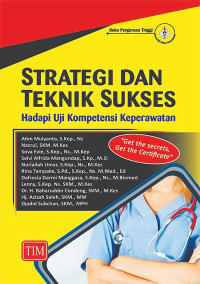 Strategi Dan Teknis Sukses Hadapi Uji Kompetensi Keperawatan