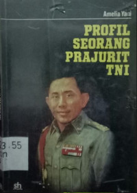 Profil Seorang Prajurit TNI