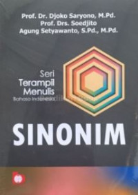 Sinonim : seri terampil menulis Bahasa Indonesia