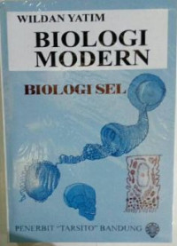 Biologi Modern : Biologi sel