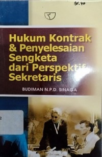 Hukum kontrak dan penyelesaian sengketa dari perspektif sekretaris