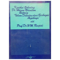Koreksi Terhadap Dr. Harun Nasution Tentang Islam Ditinjau Dari Berbagai Aspeknya