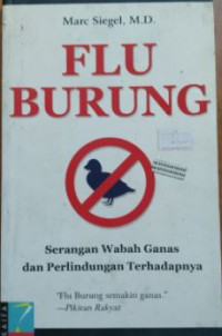 Flu burung: serangan wabah ganas dan perlingdungan