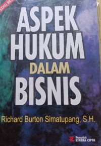 Aspek hukum dalam bisnis edisi revisi