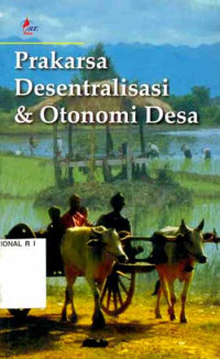 Prakarsa desentralisasi dan otonomi desa