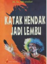 Katak Hendak Jadi Lembu