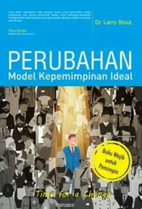 Perubahan model kepemimpinan ideal time for a change