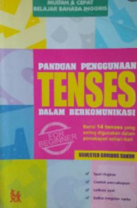 Panduan pengggunaan tenses dalam berkomunikasi