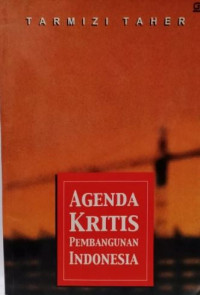 Agenda kritis pembangunan Indonesia