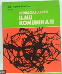 Berbagai aspek ilmu komunikasi