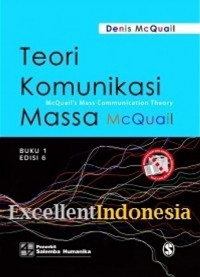 Teori komunikasi massa McQuail jilid 1