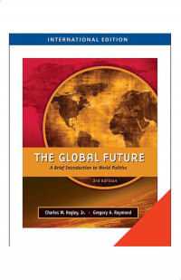 The global future a brief introduction to world politics