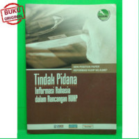 Tindak pidana informasi rahasia dalam rancangan KUHP