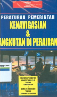 Peraturan pemerintah kenavigasian & angkutan di perairan