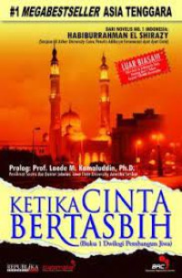 Ketika Cinta Bertasbih (buku 1 dwilogi pembangun jiwa)