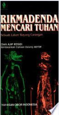 Rikmadenda mencari tuhan: sebuah lakon wayang carangan