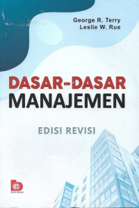 Dasar-dasar manajemen (edisi revisi)