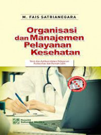 Organisasi dan manajemen pelayanan kesehatan