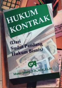 Hukum kontrak (dari sudut pandang hukum bisnis)