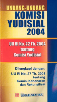 Undang-undang komisi yudisial 2004 (uu ri no. 22 th. 2004)