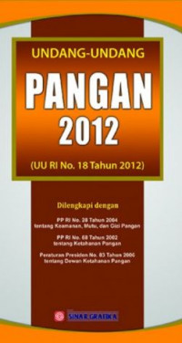 Undang-undang pangan 2012: UU no. 18 tahun 2012