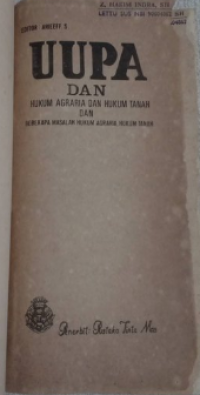 UUPA dan hukum agraria dan hukum tanah dan beberapa masalah hukum agraria, hukum tanah