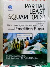 Partial least square (PLS): alternatif structural equation modeling (SEM) dalam penelitian bisnis