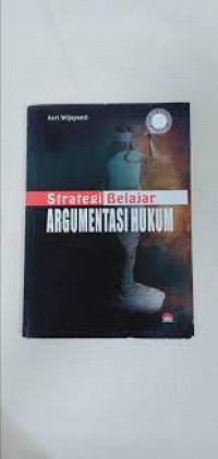 Strategi belajar argumentasi hukum