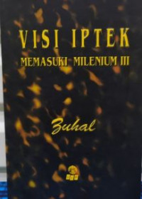 Visi iptek memasuki milenium III