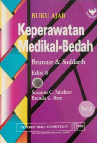 Buku Ajar Keperawatan Medikal Bedah Brunner & Suddarth (Edisi 8) (Volume 3)