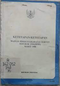 Ketetapan-ketetapan majelis permusyawaratan rakyat republik indonesia maret 1998