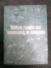 Banking, finance and investment in indonesia