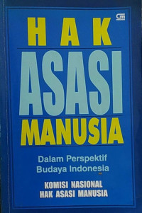 Hak asasi manusia dalam perspektif budaya Indonesia