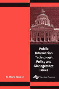 Public Information Technology: Policy and Management Issues