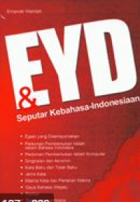 EYD dan seputar kebahasa-Indonesiaan