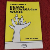 Tanya jawab hukum keluarga dan waris