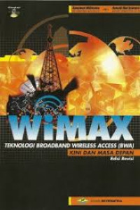 WiMAX teonologi broadband wireless access (BWA) kini dan masa depan