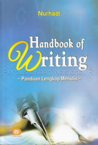 Handbook of writing : panduan lengkap penulis