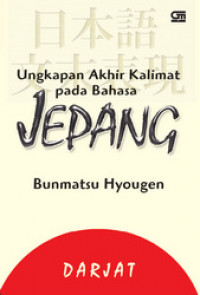 Ungkapan akhir kalimat pada bahasa Jepang Bunmatsu Hyougen