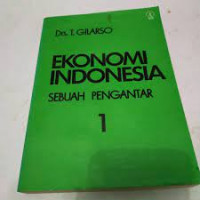 Ekonomi indonesia, sebuah pengantar, jilid 1