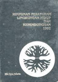 Himpunan peraturan lingkungan hidup dan kependudukan 1992