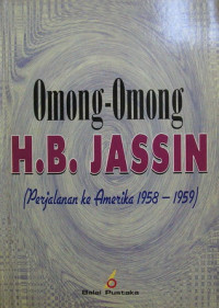 Omong-omong H.B. Jassin (perjalanan ke amerika 1958-1959)