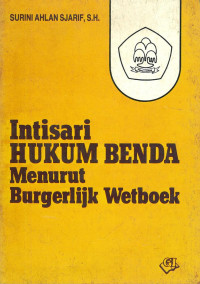 Intisari hukum benda menurut Burgerlijk Wetboek