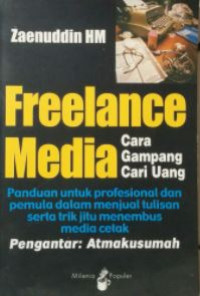 Freelance media: cara gampang cari uang