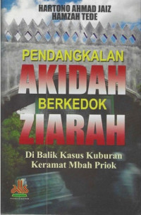 Pendangkalan akidah berkedok ziarah di balik kasus kuburan keramat mbah priok