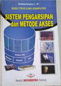 Sistem pengarsipan dan metode akses : buku teks ilmu komputer